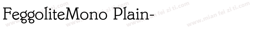 FeggoliteMono Plain字体转换